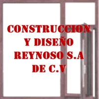 CONSTRUCCION Y DISEÑO REYNOSO S.A DE C.V